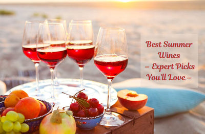 Best Late Summer Wines for 2025 – Expert Picks You’ll Love