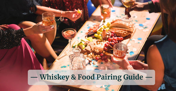 The Ultimate Guide to Pairing Food with Whiskey-Bottle Barn