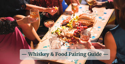 The Ultimate Guide to Pairing Food with Whiskey-Bottle Barn